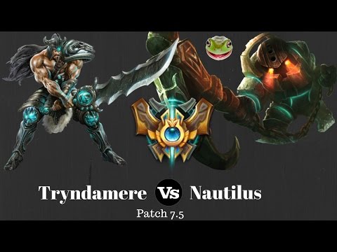 Tryndamere vs Nautilus - This game started out pretty bad!