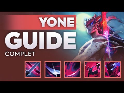 [FR] GUIDE COMPLET YONE MID SAISON 14 - COMMENT MONTER MASTER AVEC LE CHAMPION - CHREAK