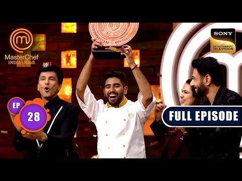 Grand Finale - Signature Dish Challenge | MasterChef India S8 | Ep 28 | Full Episode | 28 May 2025