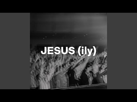 JESUS (ily) (Live at YG Conference)