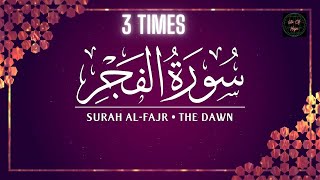 Download lagu Surat Al-Fajr (The Dawn) | 3 Times | | Mishary Rashid Alafasy | English Translation mp3