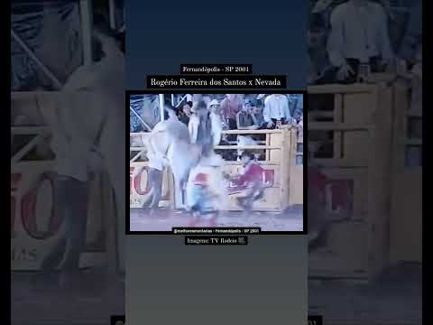 🇧🇷 Curta e comenta! 🤠👍🏻 Rogério Ferreira dos Santos x Nevada - Fernandópolis 2001 #rodeio #rodeo