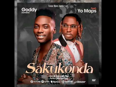 Goddy Zambia ft. Yo Maps - Sakukonda (Official music).mp3