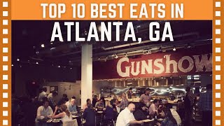 Top 10 Best Restaurants in Atlanta, Georgia| Top 10 Clipz