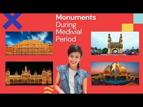 Monuments During Medieval Period By Anushka_Avinash_Paul @ANUSHKA'S CRASH COURSE