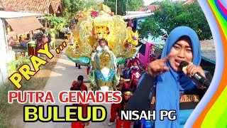 Download lagu PRAY PUTRA GENADES BULEUD VOC: NISAH PG PUTRA GENADES DSN. CIAWITALI DS. MEKARSARI KEC. CIKAUM mp3