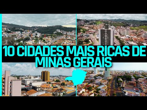 10 CIDADES MAIS RICAS DE MINAS GERAIS - 2ª VAI TE SURPREENDER