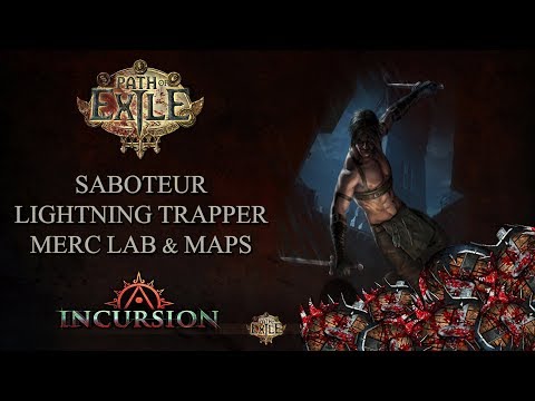 Path of Exile: Incursion - Saboteur Trapper Talkthrough (Merc Lab & Early Maps)