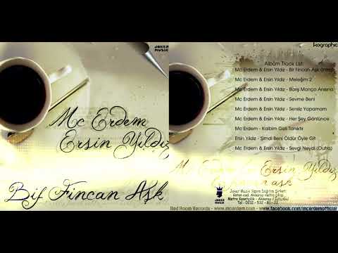 MC Erdem & Ersin Yıldız - Sevgi Neydi [Outro] (2011)