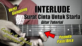 Download lagu (Gitar Tutorial) INTERLUDE/Melodi - Surat Cinta Untuk Starla |Mudah & Cepat dimengerti untuk pemula mp3