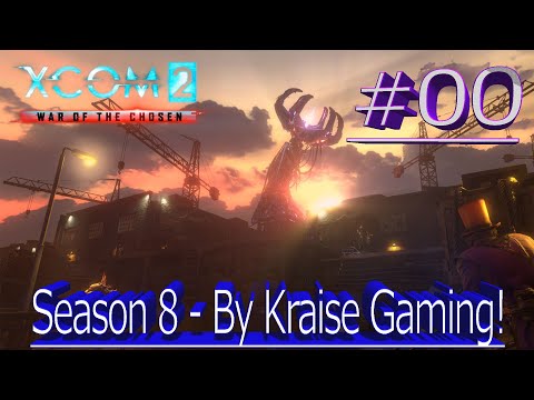 Ep00: New Season, New Mods! XCOM 2 WOTC, Modded Season 8 (Covert Infiltration, RPG Overhall & More)