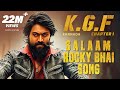 Salaam Rocky Bhai Song with Lyrics | KGF Kannada Movie | Yash | Prashanth Neel | Hombale Films Salaam Rocky Bhai Song with Lyrics | KGF Kannada Movie | Yash | Prashanth Neel | Hombale Films