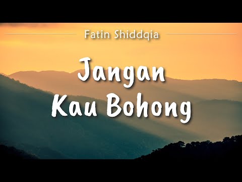 Fatin Shidqia - Jangan Kau Bohong (Lyric)