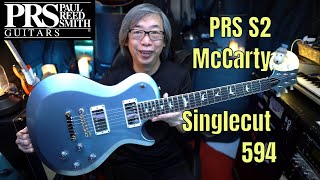 Video thumbnail for PRS S2 McCarty Singlecut 594 by Jon is just TOO LouD!!