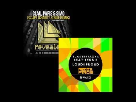 Blasterjaxx .V. Bright Lights (Paris & Simo) - Loud & Proud Escape (Chris Ewing Mashup)