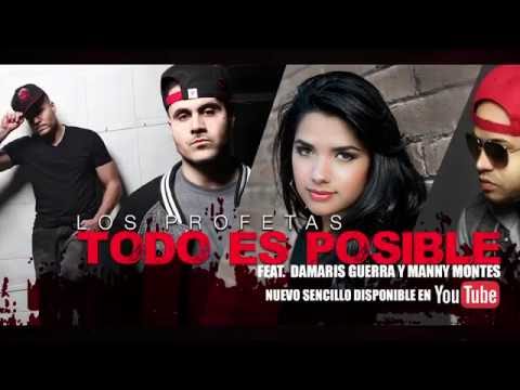 Los Profetas - TODO ES POSIBLE ft. Manny Montes y Damaris Guerra ( Musica Cristiana )