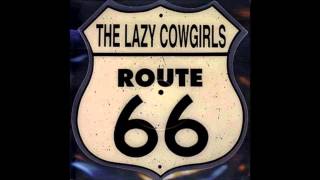 The Lazy Cowgirls - Route 66 - 1996