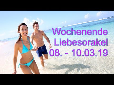 Wochenende Liebesorakel: 08.03. - 10.03.2019