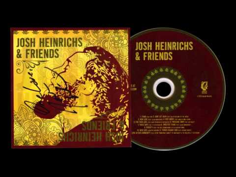 Josh Heinrichs - New Love (Acoustic Version) [Signed CD] Josh Heinrichs & Friends