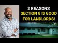 Section 8 Is Good For Tenants and Landlords - Landlord Tips for Beginners