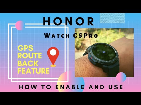 #HONORWatchGSPro How To Enable GPS Route Back Feature and Use It - Step by Step Tutorial!