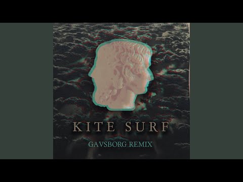 Kite Surf (Gavsborg Remix)