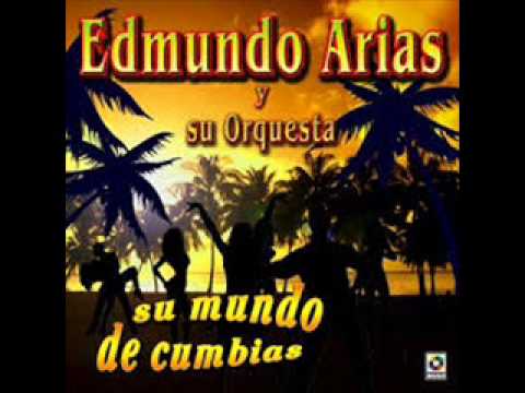 ORQUESTA DE EDMUNDO ARIAS   CUMBIA DEL CARIBE