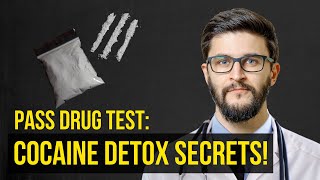 How to Pass a Drug Test for Cocaine: Proven Methods.