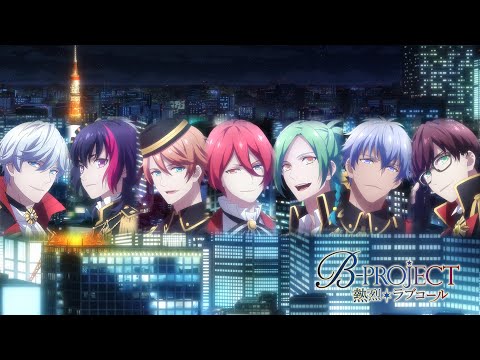 B-PROJECT: Netsuretsu*Love Call Never Back Down Kitakore & MooNs