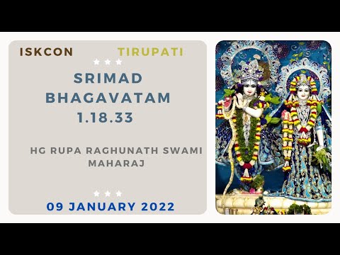 Srimad Bhagavatam 1.18.33 | HG Rupa Raghunath Swami Maharaj |