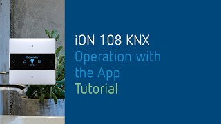 iON Tutorial Operation with the app