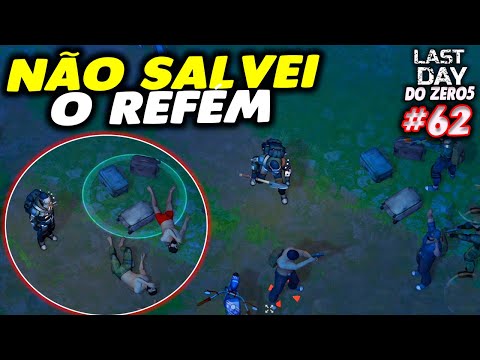 NÃO SALVEI O REFÉM NA PARADA DE DESCANSO - LAST DAY DO ZERO 5 #62