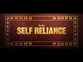 Self Reliance | Official Trailer | 2024