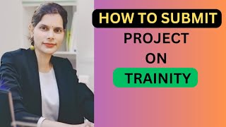 How to submit project on trainity | Trainity