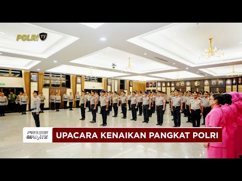 PRESISI UPDATE: UPACARA KENAIKAN PANGKAT POLRI  31/12/2025 (21.45)