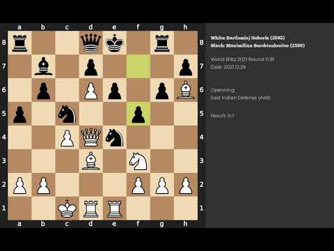 Bartlomiej Heberla - Maximilian Berchtenbreiter | East Indian Defense | 2021