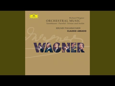 Wagner: Parsifal, WWV 111, Act III Suite (Ed. Abbado) - Procession. Ritterzug