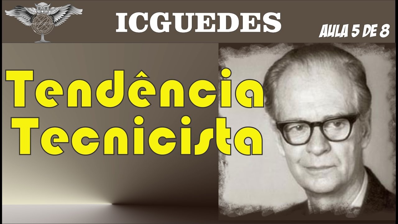 TENDÊNCIA LIBERAL TECNICISTA - Vídeo 5 de 8