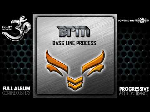 BPM - Bass Line Process (goaep041 / Goa Records) ::[Full Album / HD]::