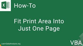 How to Use Macro To Fit Print Area Into Just One Page | Excel VBA Tutorial
