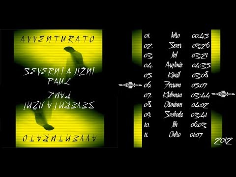 Avventurato - AVVENTURATO - INTRO [SEVERNÍ A JIŽNÍ PAUL 2012]