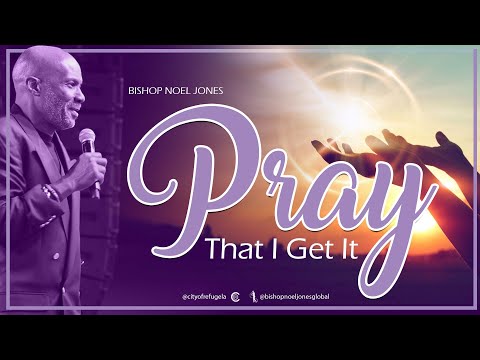 Bishop Noel Jones - Pray That I Get It - Flash Back Friday