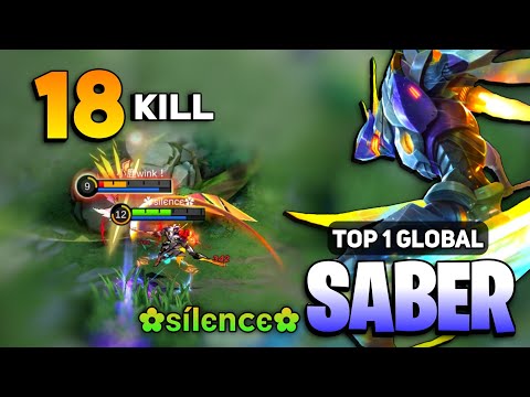 100% Monster! Saber New King 18 Kills [ Top 1 Global Saber Best Build 2022 ] By ✿ѕílєncє✿ - MLBB