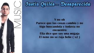 Justin Quiles - Desaparecida 2015 (Music Letra)