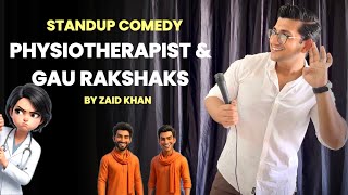 PHYSIOTHERAPIST & GAU RAKSHAKS🐄| Stand-Up Comedy | Zaid Khan MQDEFAULT Thumbnail