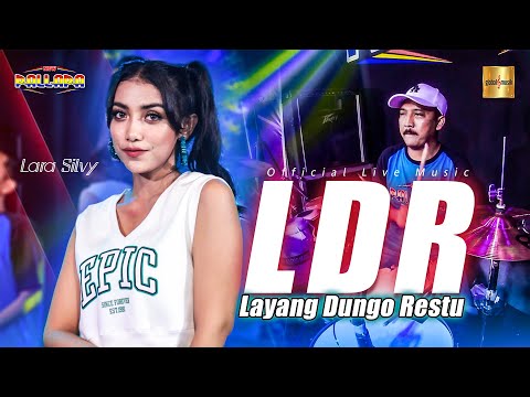 Lara Silvy ft New Pallapa - Layang Dungo Restu (LDR) (Official Live Music)