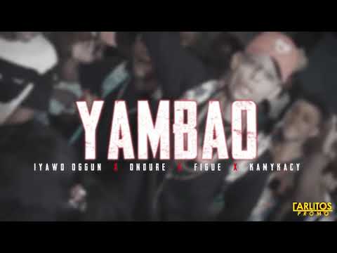 iYawo Oggun X Ondure X El Figue X KamyKacy - "Yambao" [Official Remix] @CarlitosPromo