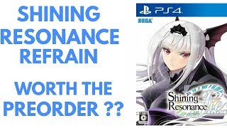 SHINING RESONANCE REFRAIN - IS IT WORTH THE PREORDER ???