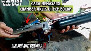 Download lagu How to Install a UKLIK CHAMBER to a PCP Bocap Adapter Z mp3 Download lagu How to Install a UKLIK CHAMBER to a PCP Bocap Adapter Z mp3