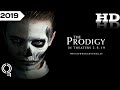 #2 The Prodigy | 2019 Official Movie Trailer #Horror Film